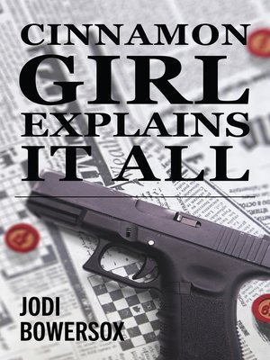 cover image of Cinnamon Girl Explains It All